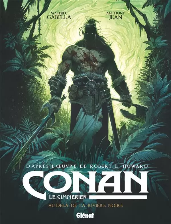Conan le Cimmérien - Au-delà de la rivière Noire