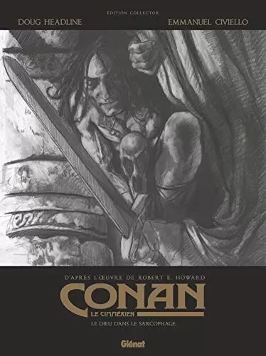 Conan le Cimmérien - Le dieu dans le sarcophage Édition spéciale noir & blanc