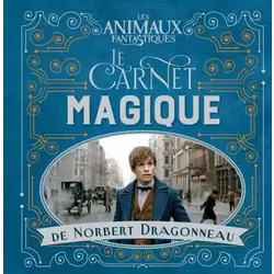 Le carnet magique de Norbert Dragonneau