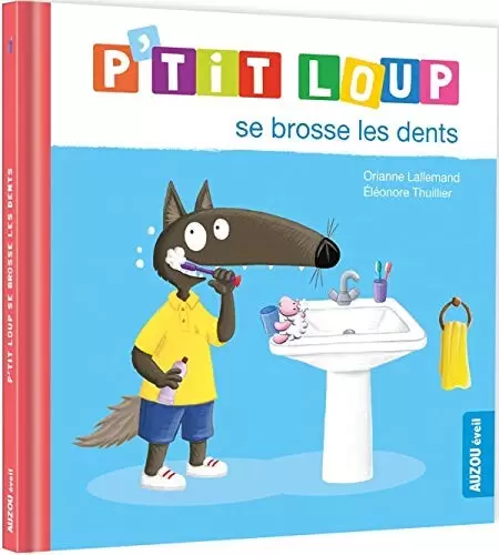 P\'tit Loup - P\'tit loup se brosse les dents