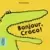 Bonjour Croco !