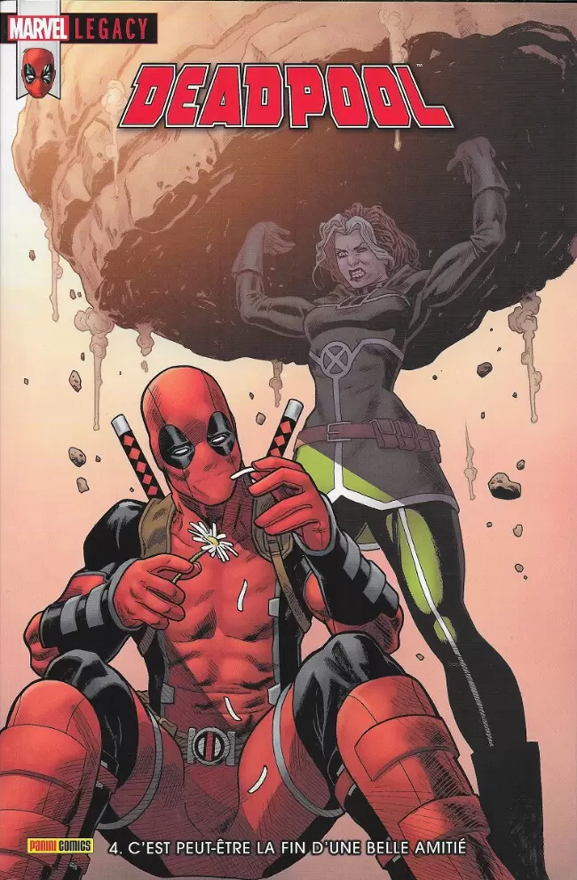 Marvel Legacy - Deadpool - C\'est peut être la fin d\'une belle amitié