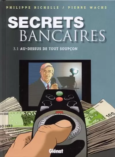 Secrets Bancaires - Au-dessus de tout soupçon
