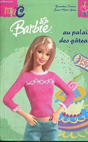 Autres livres Barbie - BARBIE AU PALAIS DES GATEAUX