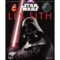 La grande imagerie Star wars - Les Sith