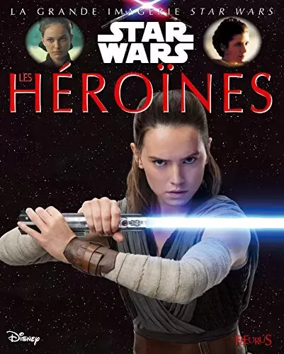 Beaux livres Star Wars - Les héroïnes