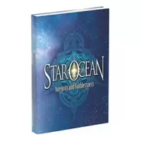 Star Ocean: Integrity and Faithlessness: Prima Collector's Edition Guide