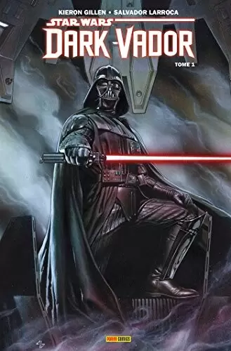 Star Wars - Dark Vador - Star Wars - Dark Vador Tome 01 : Vador