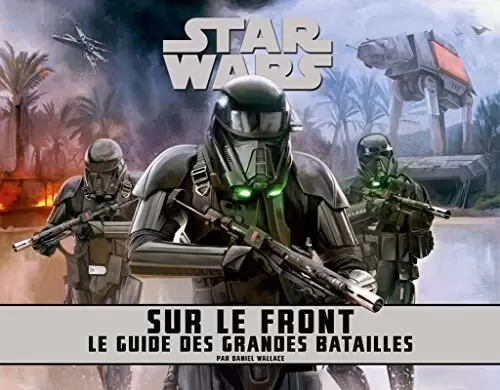 Beaux livres Star Wars - Star Wars, Sur le front