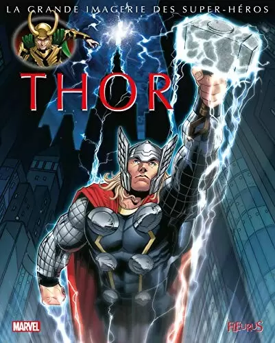 Beaux livres Marvel - La Grande imagerie des Super-Héros - Thor