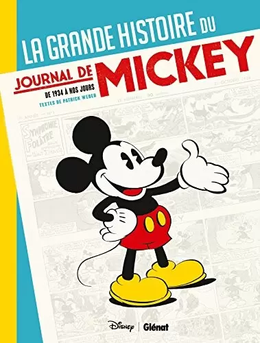 Beaux Livres Disney - La Grande Histoire du Journal de Mickey