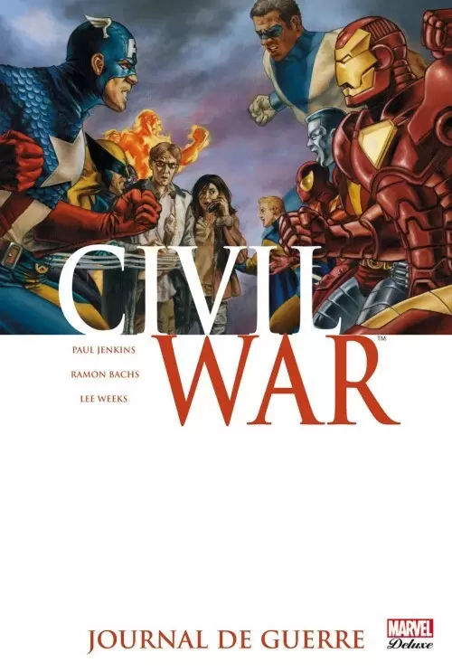 Civil War  - Marvel Deluxe - Journal de guerre