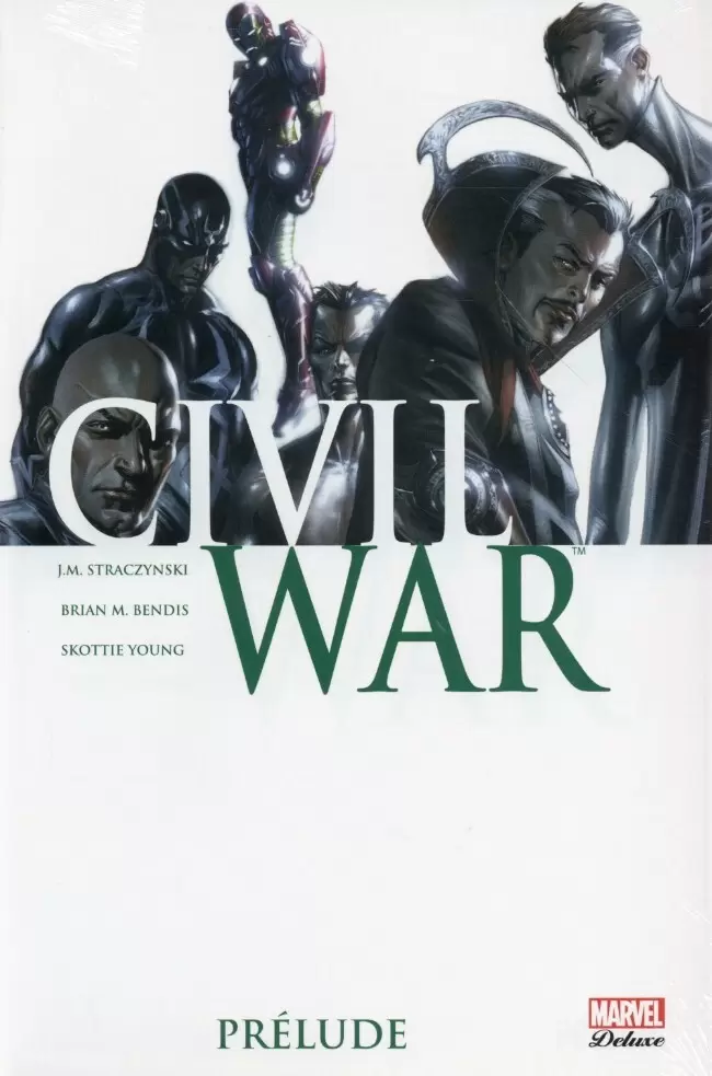 Civil War  - Marvel Deluxe - Prélude