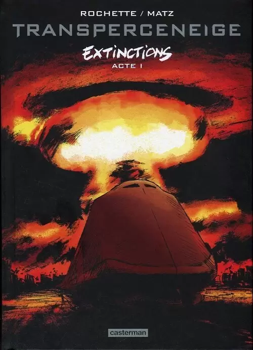 Le Transperceneige - Extinctions acte 1