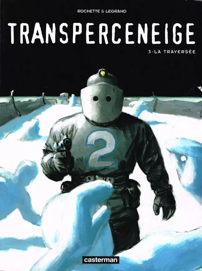 Le Transperceneige - La traversée