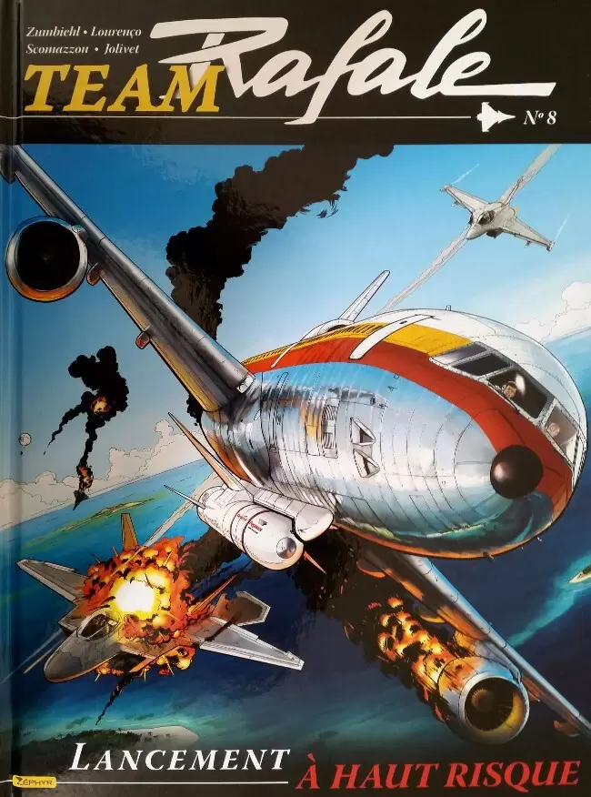 Team Rafale - Lancement à Haut Risque