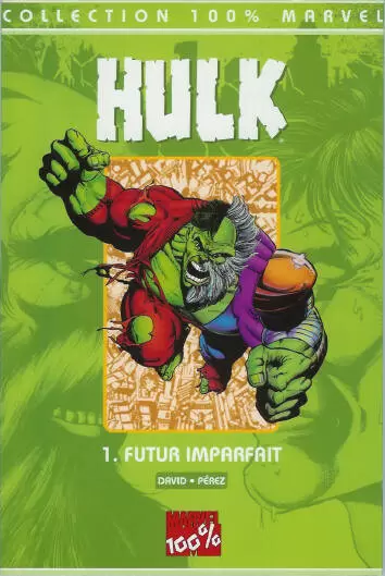 Hulk (100% Marvel) - Futur imparfait