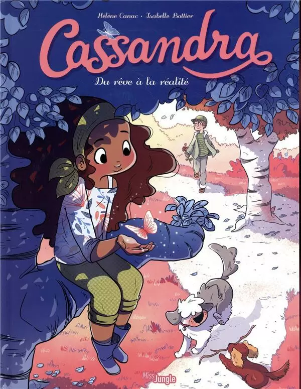 Cassandra - Du rêve à la réalité