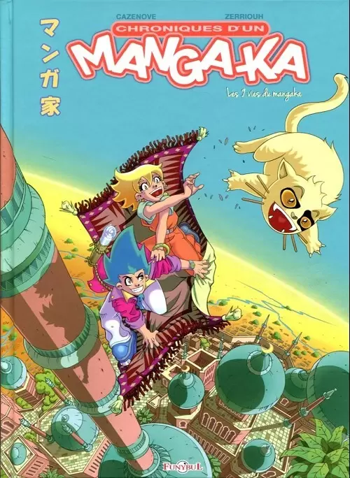 Chroniques d\'un Mangaka - Les 9 vies du mangaka