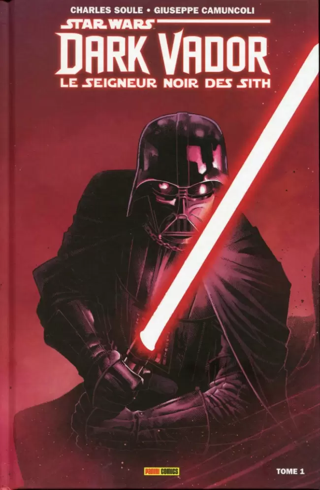 Star Wars Dark Vador - Le Seigneur Noir des Sith - L\'Élu