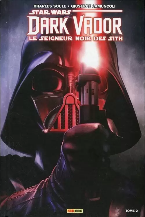Star Wars Dark Vador - Le Seigneur Noir des Sith - Les Ténèbres étouffent la lumière