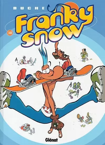 Franky Snow - Fondu de snow