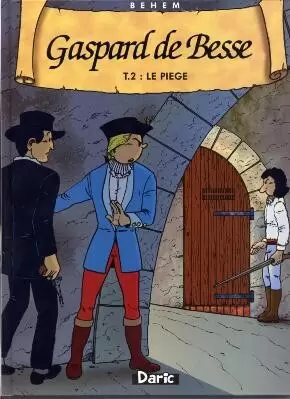 Gaspard de Besse - Le piège
