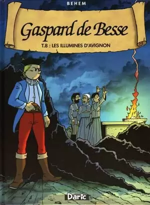 Gaspard de Besse - Les illuminés d\'Avignon