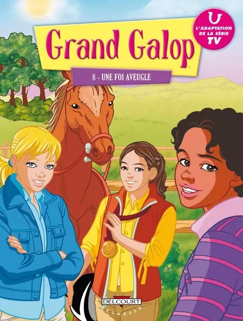 Grand Galop - Une foi aveugle