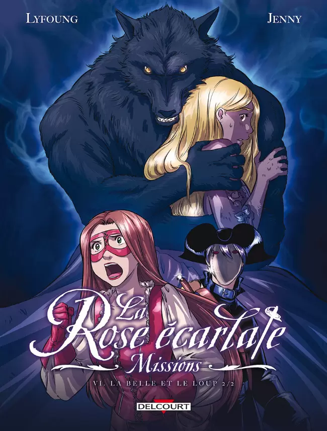 La Rose Ecarlate - Missions - La Belle et le loup 2/2
