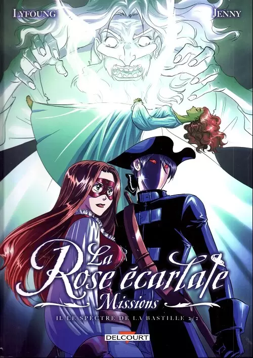 La Rose Ecarlate - Missions - Le spectre de la Bastille 2/2