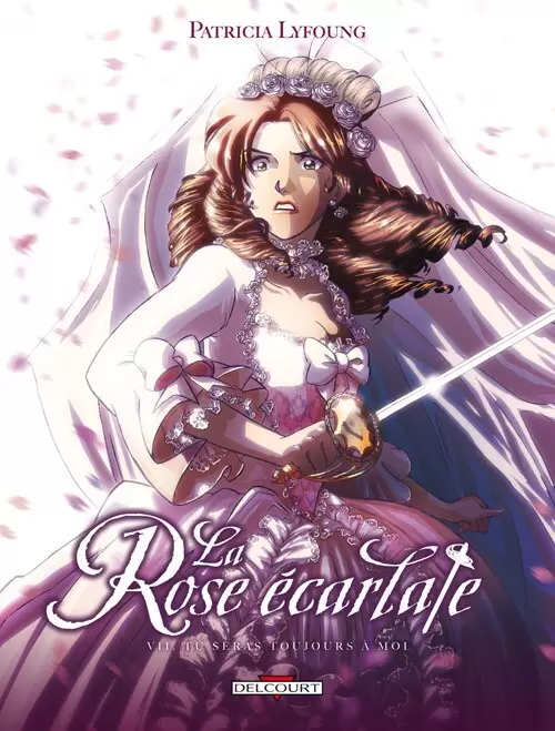 La Rose Ecarlate - Tu seras toujours à moi