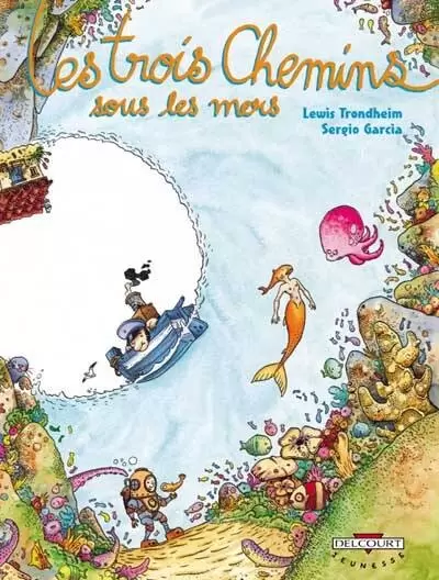 Les Trois Chemins - Les Trois Chemins sous les mers