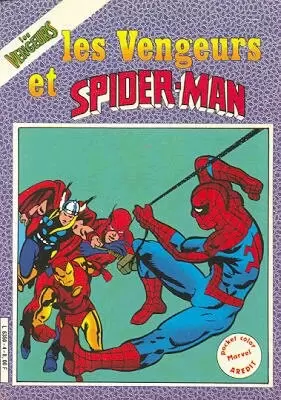 Les vengeurs (2ème série - Arédit) - Les Vengeurs et Spider-Man