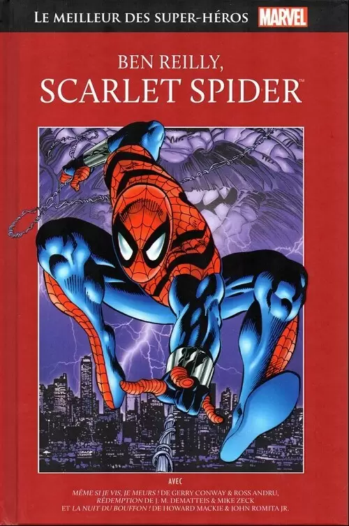 Le Meilleur des Super Héros Marvel (Collection Hachette) - Ben reilly, scarlet spider