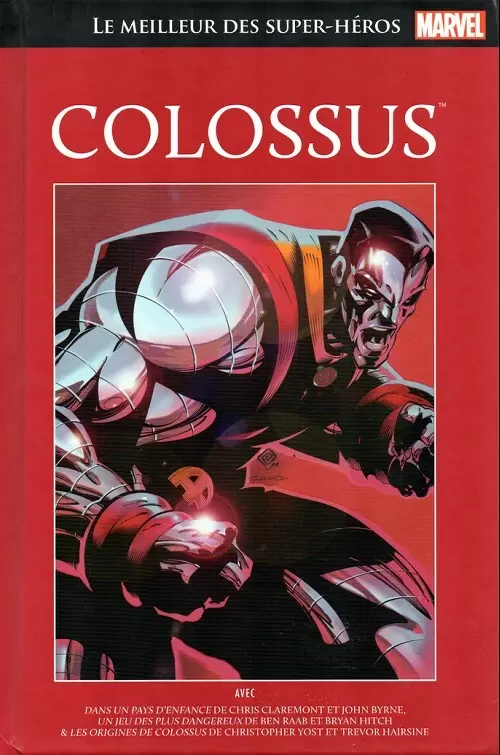Le Meilleur des Super Héros Marvel (Collection Hachette) - Colossus