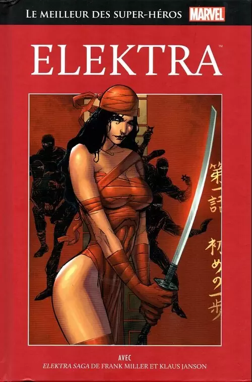 Le Meilleur des Super Héros Marvel (Collection Hachette) - Elektra
