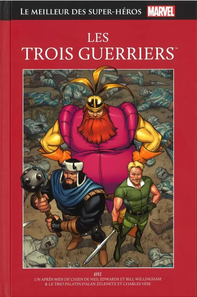 Le Meilleur des Super Héros Marvel (Collection Hachette) - Les Trois Guerriers