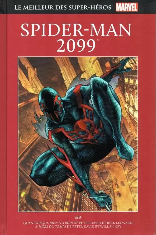 Le Meilleur des Super Héros Marvel (Collection Hachette) - Spider-man 2099