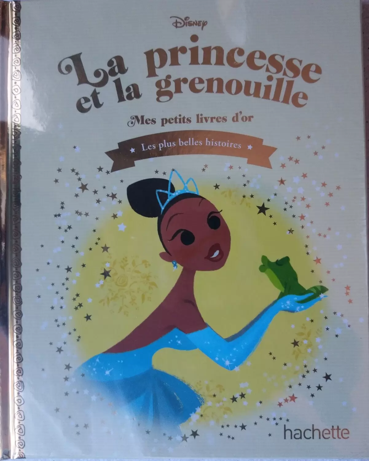 Hachette Collection Disney Livre D Or La princesse et la grenouille - objet Mes petits livres d'or