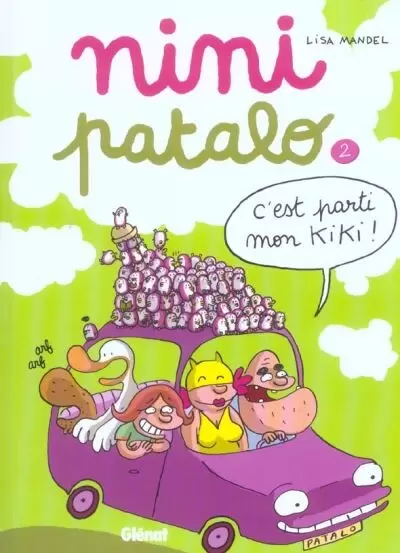 Nini Patalo - C\'est parti mon Kiki !