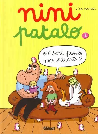 Nini Patalo - Où sont passés mes parents ?