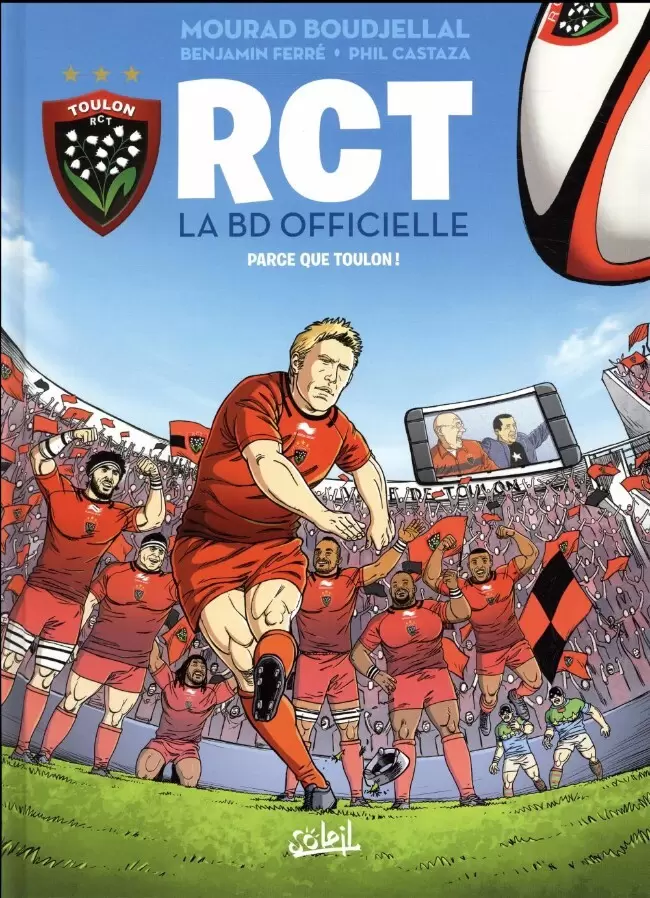 RCT - La BD Officielle - Parce que Toulon !