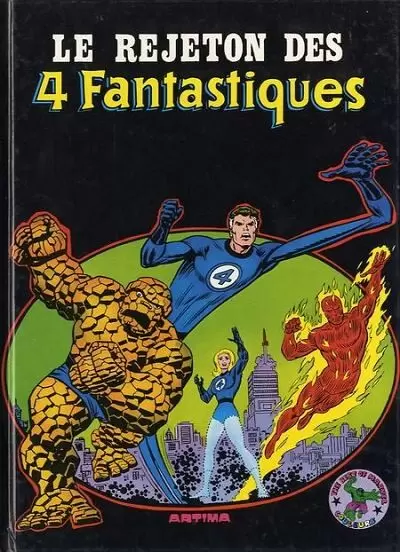 The Best of Marvel - Le rejeton des 4 Fantastiques