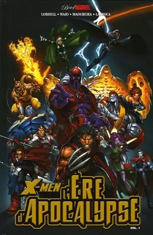 X-Men - L\'Ere d\'Apocalypse - X-Men - L\'Ere d\'Apocalypse