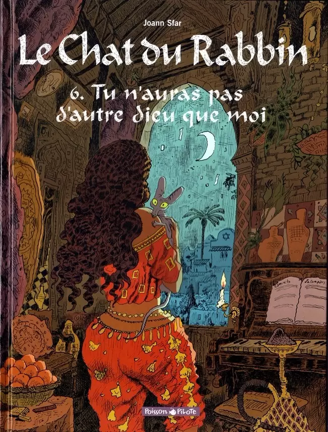 Le chat du Rabbin - Tu n\'auras pas d\'autre Dieu que moi