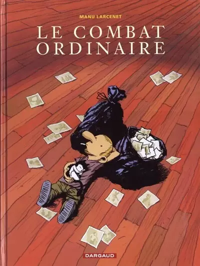 Le Combat Ordinaire - Le combat ordinaire