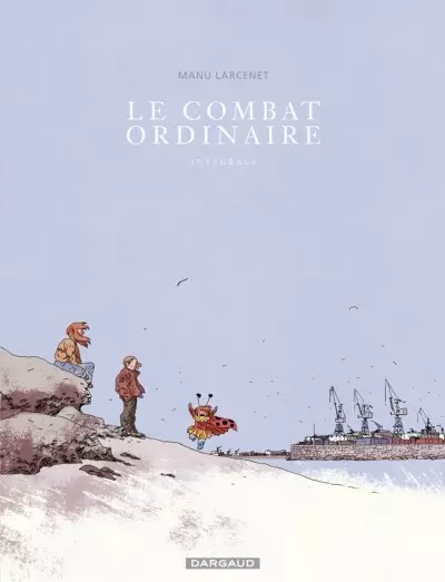 Le Combat Ordinaire - Le combat ordinaire