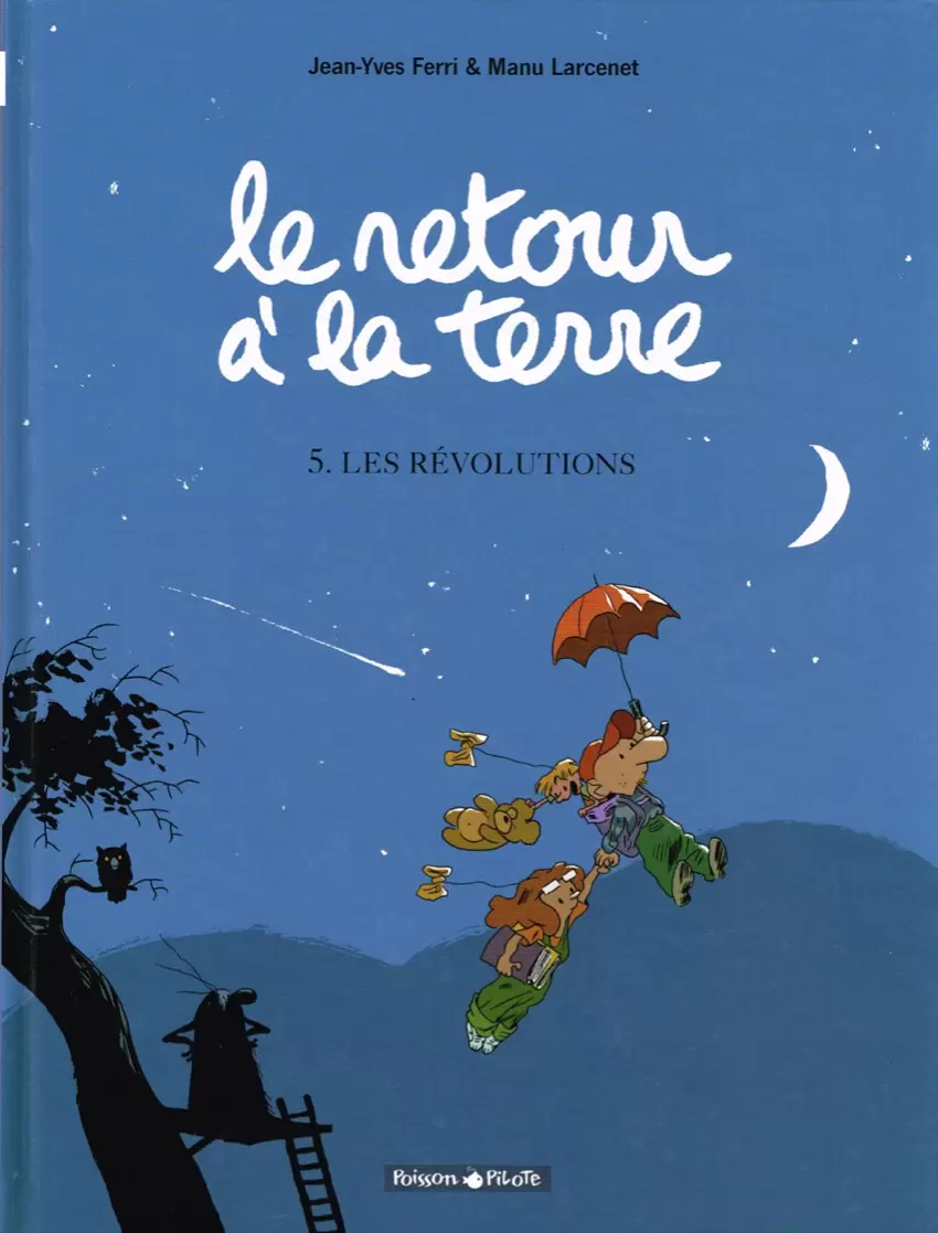Le Retour à la Terre - Les révolutions