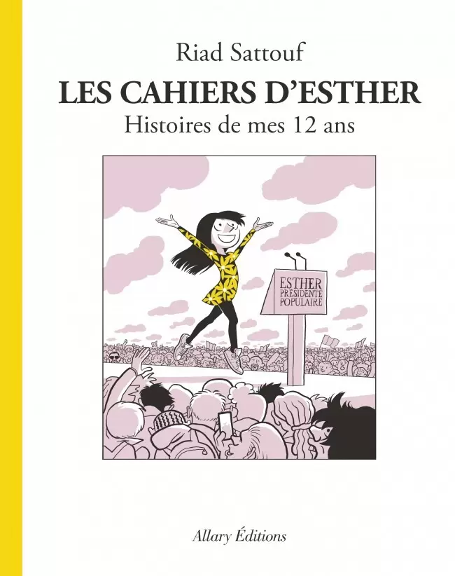 Les Cahiers d\'Esther - Histoires de mes 12 ans